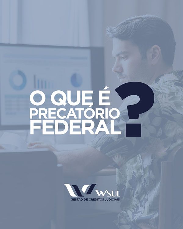 WSUL | Gest&atilde;o de Cr&eacute;ditos Judiciais - Somos uma empresa especializada na gest&atilde;o de cr&eacute;ditos judiciais, adquirimos precat&oacute;rios federais, estaduais e municipais. 